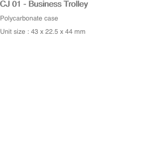 CJ 01 - Business Trolley